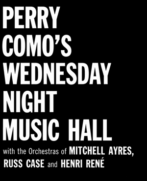 Perry Como's Wednesday Night Music Hall - 1959